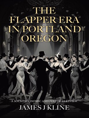cover image of The Flapper Era in Portland Oregon